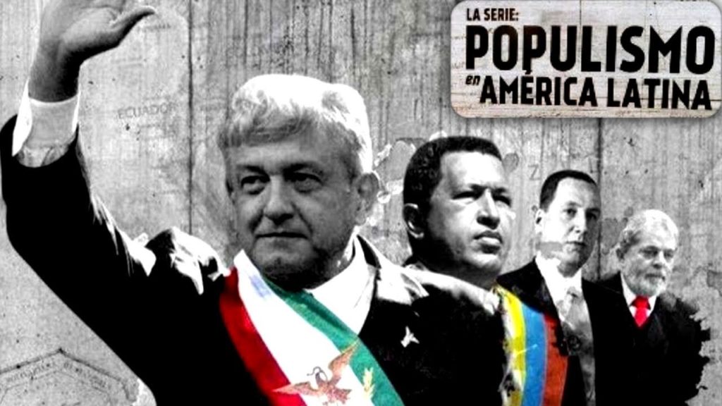 Revelan que la serie ‘Populismo en América’ fue parte de una campaña negra