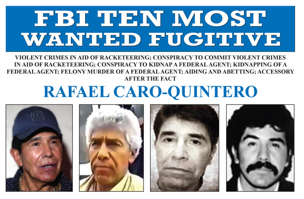 Most Wanted: Rafael Caro Quintero es el criminal más buscado por la DEA