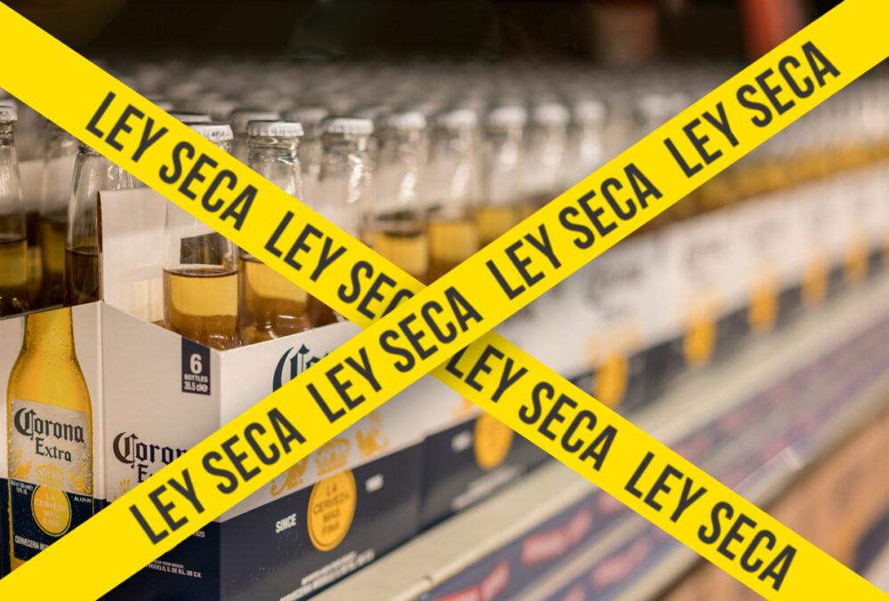 ¡Están avisados! Habrá Ley Seca el fin de semana por revocación de mandato